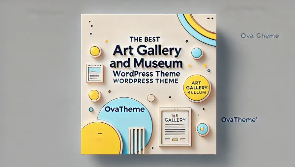 Best Art Gallery and Museum WordPress Theme