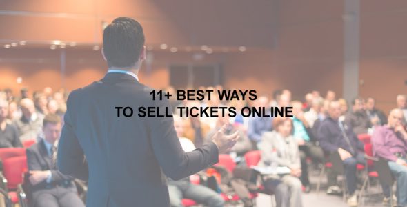 Smartest Ways to Sell Tickets Online