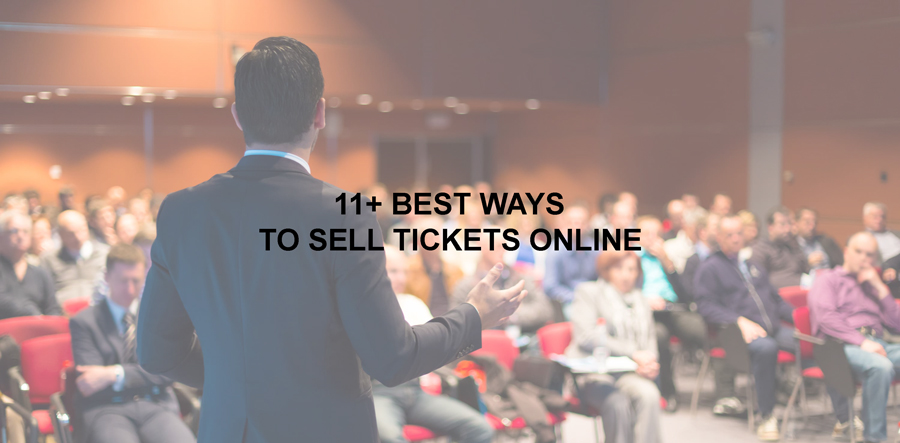 Smartest Ways to Sell Tickets Online