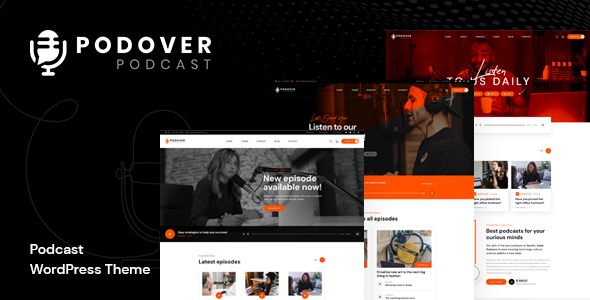 Podover podcast WordPress theme is Specifically designed for podcasters, vloggers, and multimedia websites