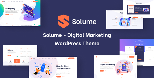 Solume is a modern Digital Marketing WordPress Theme coming with homepage demos for small or large businesses, services & portfolios and more