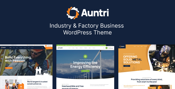 Auntri industrial factory WordPress theme with features: 6 homepage demos, 6 service listing layouts, project showcases