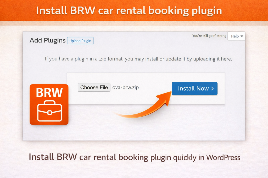 Install BRW car rental booking plugin in WordPress by uploading the plugin zip file and clicking Install Now